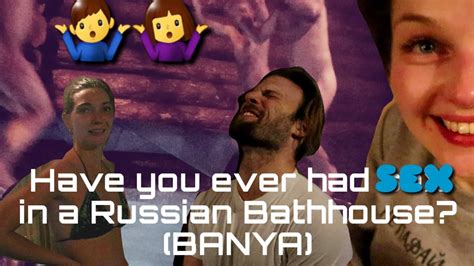 sex banya in russia clickbait episode 8 youtube