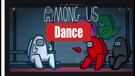 Among Us Dance Challenge Youtube