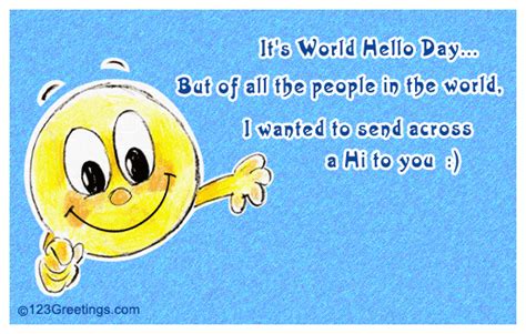 World Hello Day For Loved Ones Free World Hello Day Ecards 123