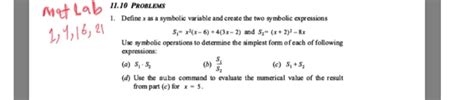 Solved 1110 Problems 1 Define X As A Symbolic Variable And