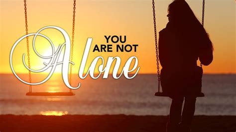 You Are Not Alone Devotional Reading Plan Youversion Bible