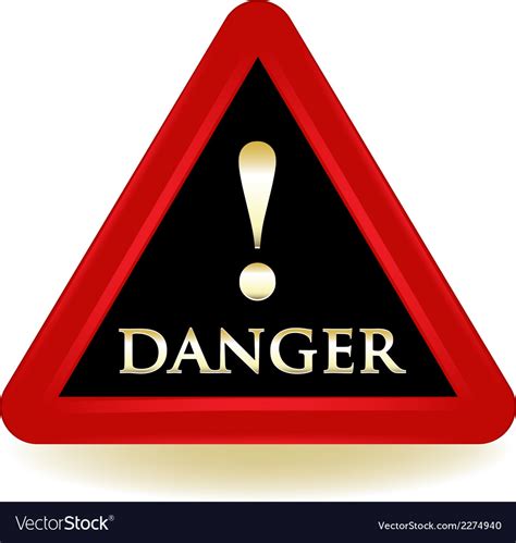 Danger Warning Sign Royalty Free Vector Image Vectorstock