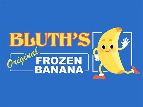Bluths Frozen Banana By Emily Fitzpatrick On Dribbble