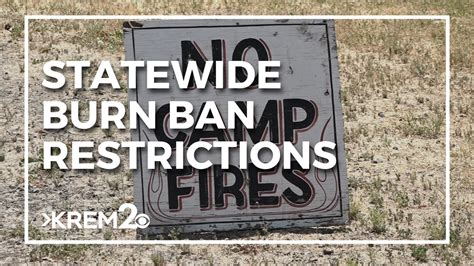 Burn Bans Are In Place Throughout Eastern Washington Heres What You