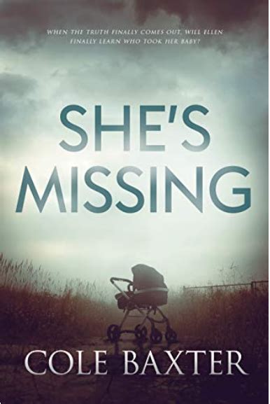 Shes Missing By Cole Baxter Goodreads