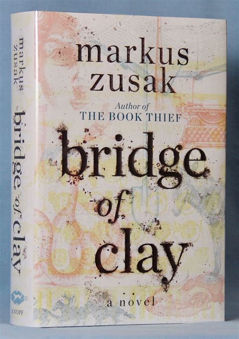 Bridge Of Clay Signed By Markus Zusak Signed First Edition 2018