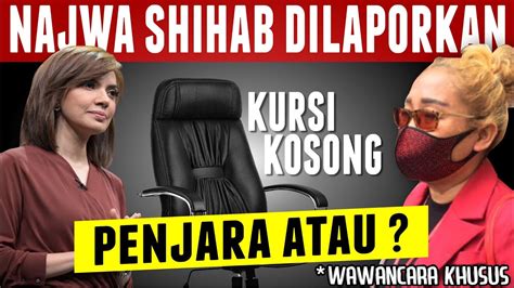 Pelapor Najwa Shihab Wawancara Khusus Kursi Kosong Youtube