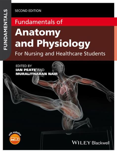 Fundamentals Of Anatomy And Physiology For Nursing And Healthcare