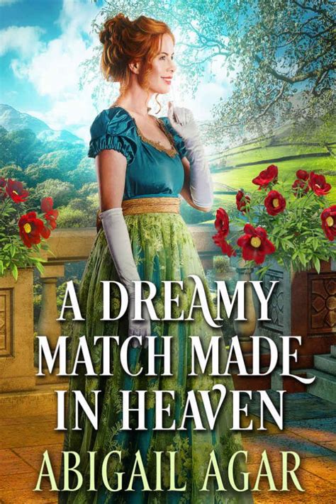 A Dreamy Match Made In Heaven A Historical Regency Romance Book