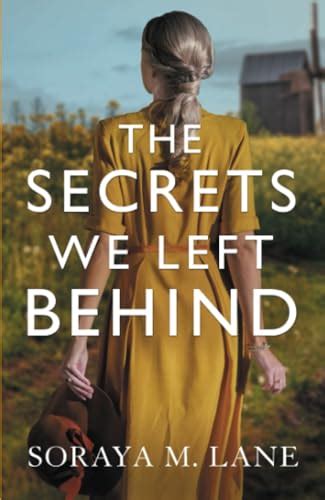 The Secrets We Left Behind By Soraya M Lane Used 9781542025904