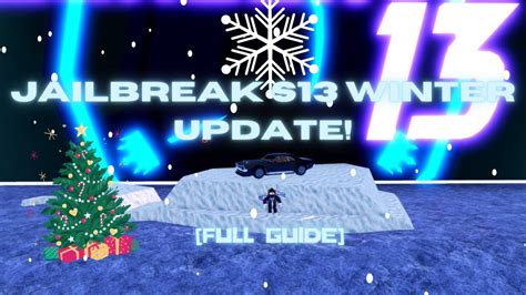 Jailbreak Winter Update S13 [full Guide] [roblox] Ft Raph Plays Youtube