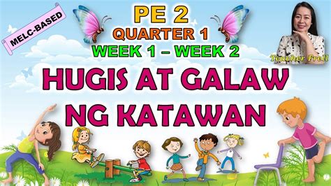 Pe 2 Quarter 1 Week 1 Week 2 Melc Based Hugis At Galaw Ng