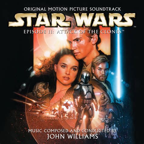 Star Wars Episode Ii Attack Of The Clones Soundtrack Wookieepedia