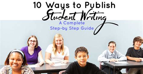 Ten Ways To Publish Student Writing A Step By Step Guide