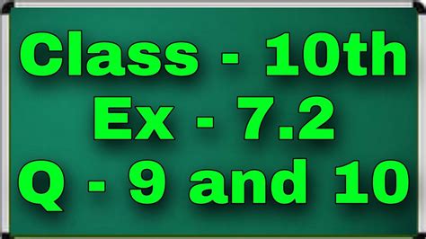Class 10th Exercise 72 Question 9 10 Maths Green Board Class 10th