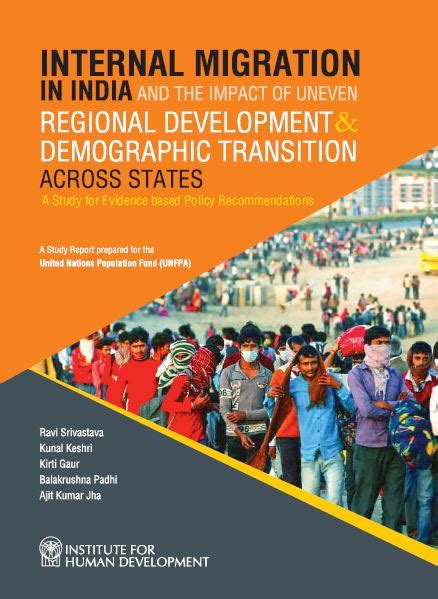 Internal Migration In India And The Impact Of Uneven Regional