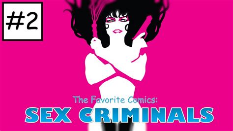 Ep2 Sex Criminals The Favorite Comics Youtube