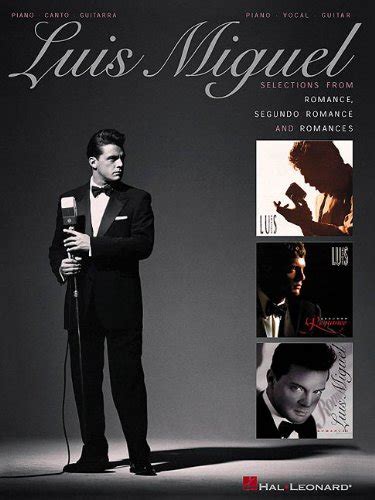 Luis Miguel Selections From Romance Segundo Romance And Romances