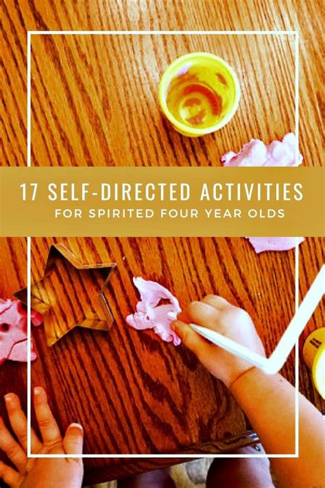 17 Self Directed Activities For Spirited Four Year Olds A Healthy