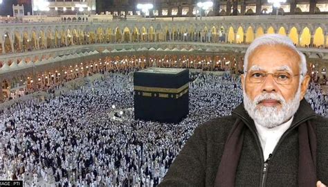 Hajj Yatra 2023 हज यात्रा को लेकर मोदी सरकार का बड़ा फैसला खत्म किया