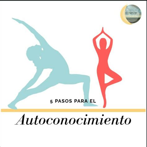 Pasos Para El Autoconocimiento Youtube