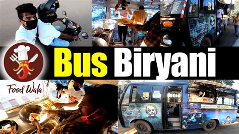 Bus Biryani Food Wala YouTube