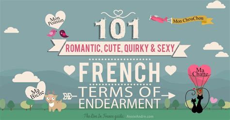 Terms of endearment vary wildly in my social circle. 101 Unique, Romantic & Cute French Terms Of Endearment & Pet Names