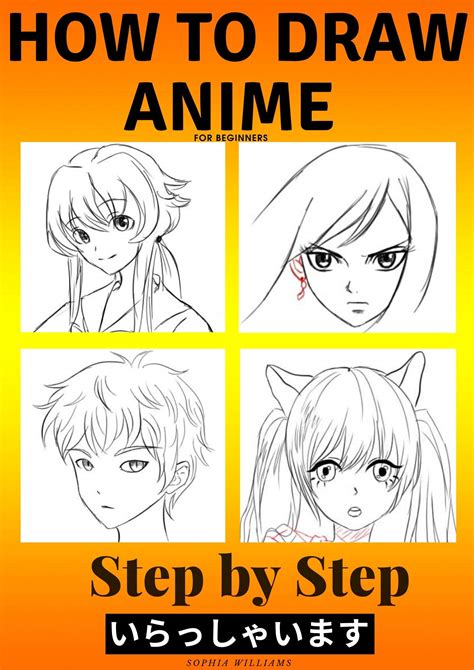 How To Draw Anime For Beginners Step By Step Manga And Anime Drawing Tutorials Book 2 By Sophia