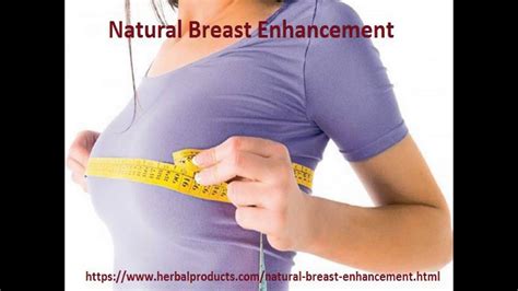 natural breast enhancement herbal products youtube