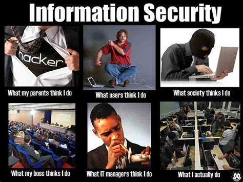 Information Security Meme Information Technology Humor Technology Humor Tech Humor