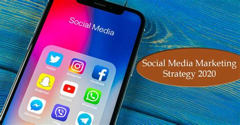 9 Practical Tips To Refine Your Social Media Strategy In 2020