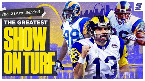 Greatest Show On Turf The Story Behind The 99 01 Rams Youtube