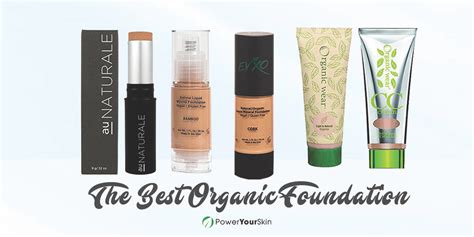Best Organic Foundation 2023 Reviews And Top Picks