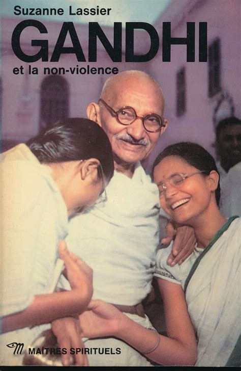 Gandhi Et La Non Violence