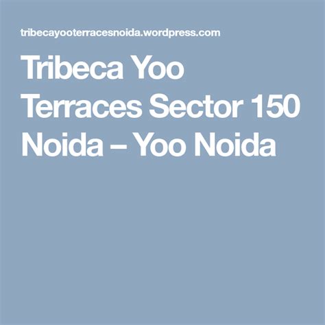 Tribeca Yoo Terraces Sector 150 Noida Tribeca Terrace Noida