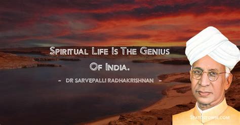 20 Best Dr Sarvepalli Radhakrishnan Quotes