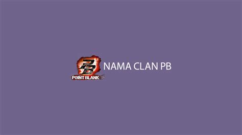 700 Nama Clan Pb Simple Keren And Unik 2024 Ulingame