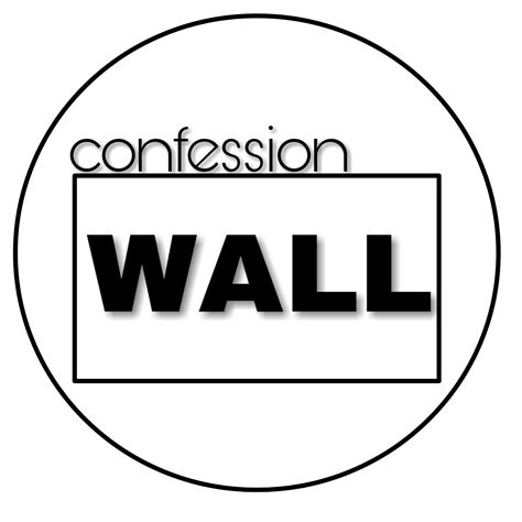 Confession Wall