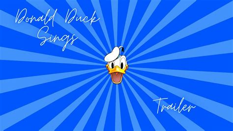 Donald Duck Sings Trailer🦆 Youtube