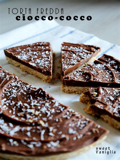 Check spelling or type a new query. Torta fredda cioccolato e cocco | Sweet Vaniglia