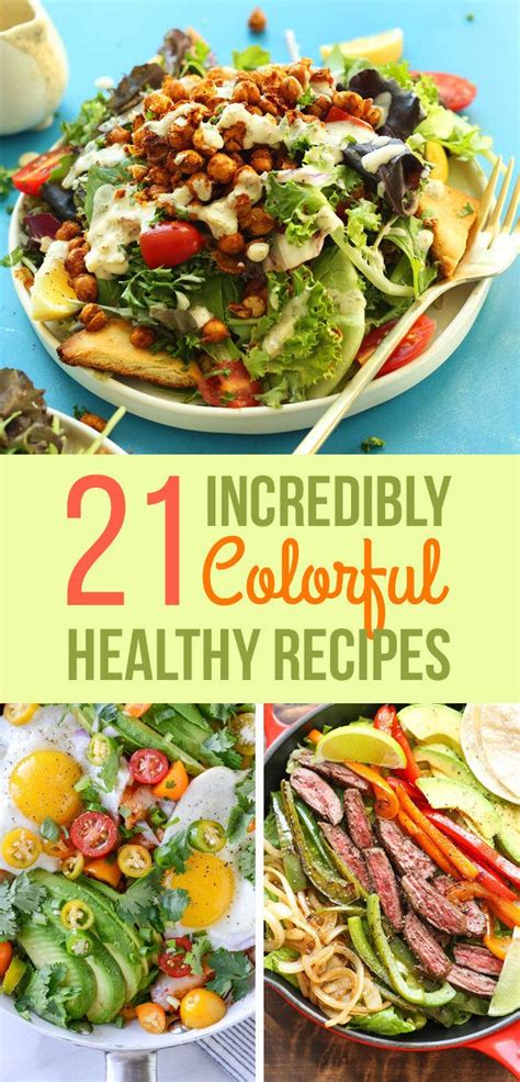 21 Insanely Colorful Meals That Are Healthy Af Healthy Eating Recipes