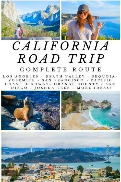 The California Road Trip Complete Route Is Shown In Three Different