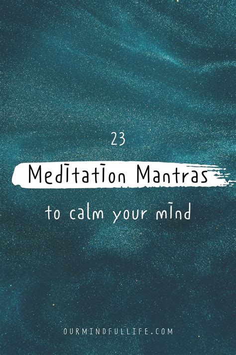 23 Positive Meditation Mantra To Keep You Grounded And Calm Your Mind
