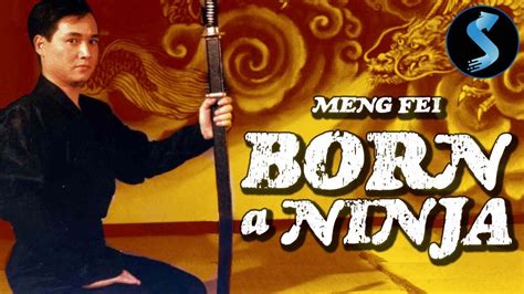 Born A Ninja Full Kung Fu Action Movie Martial Arts Patrick L