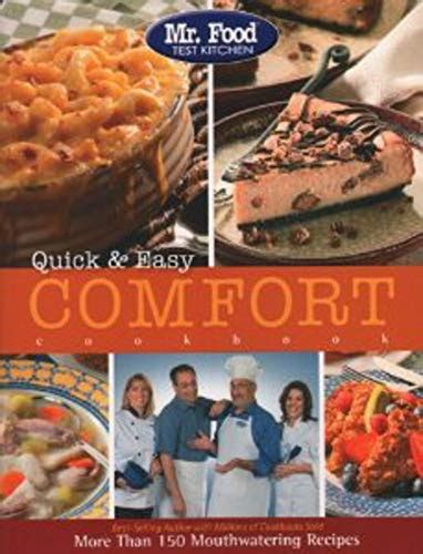 Check spelling or type a new query. Mr. Food Test Kitchen Quick and Easy Comfort Cookbook ...