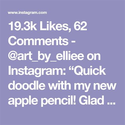 K Likes Comments Art By Elliee On Instagram Quick Doodle With My New Apple Pencil