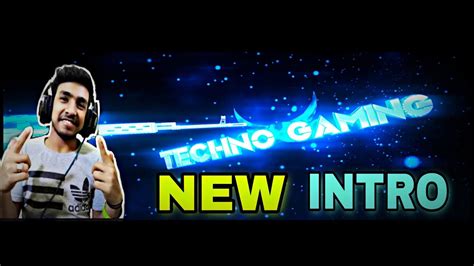 Techno Gaming New Intro Techno Gamerz Like Subscribe Youtube