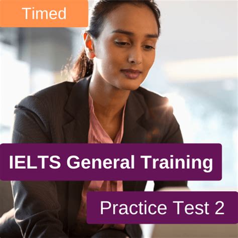 Ielts General Training Practice Test 2 Timed Ielts Progress Check