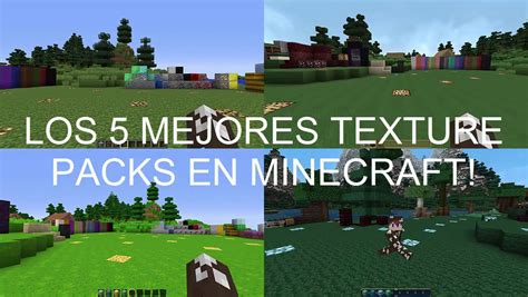 Los 5 Mejores Resource Packs Texture Packs En Minecraft 18 Youtube