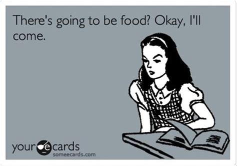 21 Funny Quotes For Anyone Who Loves Food Foodlover Foodquotes Snarkyquotes Sarcasm Lol